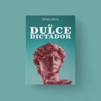 DULCE DICTADOR, EL