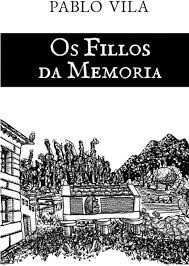 FILLOS DA MEMORIA, OS