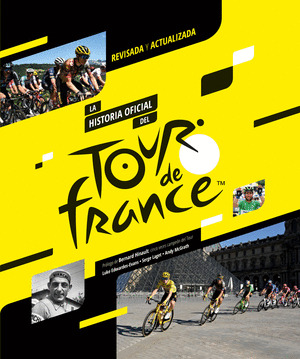 HISTORIA OFICIAL DEL TOUR DE FRNACIA, LA