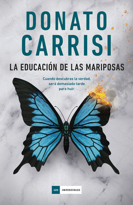 EDUCACIÓN DE LAS MARIPOSAS, LA