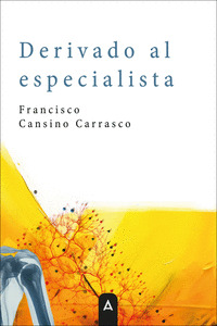 DERIVADO AL ESPECIALISTA